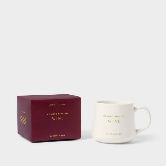 Katie Loxton Porcelain Mug Working Nine Till Wine
