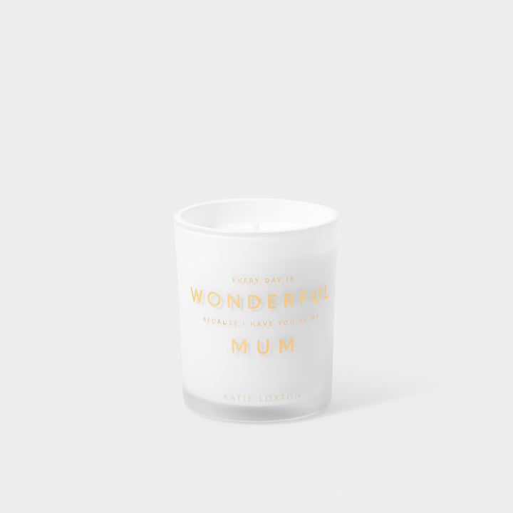 Katie Loxton Sentiment Candle Every Day Is Wonderful Because I Have You As My Mum Peach Rose And Sweet Mandarin